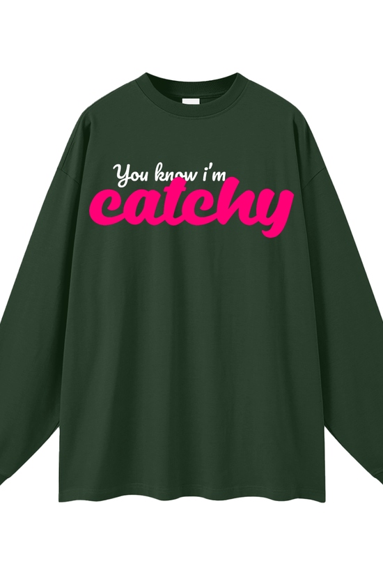 Catchy Long Sleeve T-Shirt