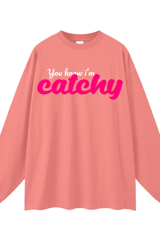 Catchy Long Sleeve T-Shirt