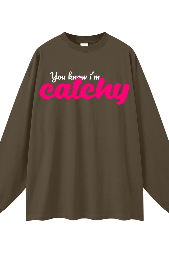 Catchy Long Sleeve T-Shirt