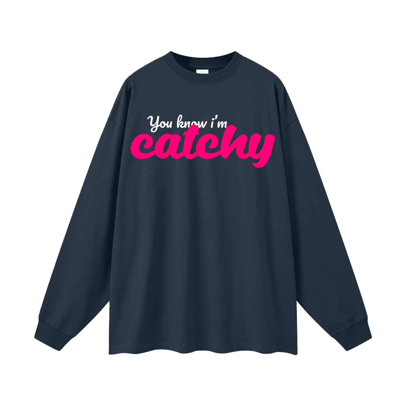 Catchy Long Sleeve T-Shirt